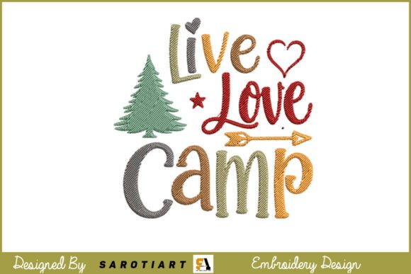 Review: Live Love Camp Embroidery Design for T-shirts